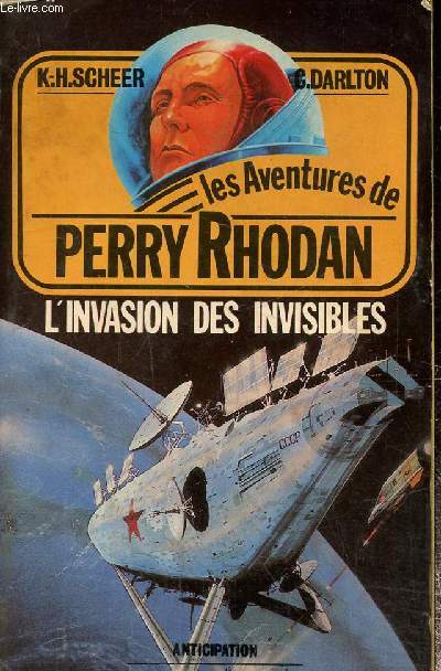 Les aventures de Perry Rhodan: l'invasion des invisibles