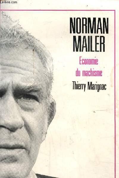Norman Mailer -conomie du machisme