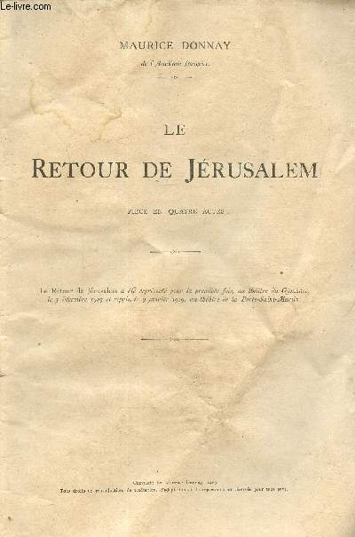 Le retour de Jrusalem, pice en quatre actes
