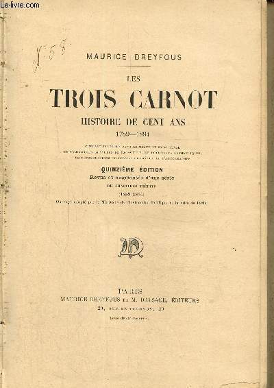 Les trois carnot- Histoire de cent ans 1789-1894