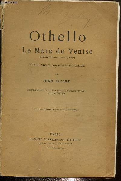 Othello Le more de Venise, drame en vers, en cinq actes et huit tableaux
