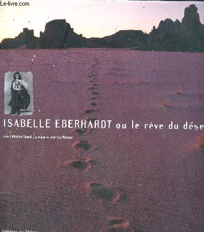 Isabelle Eberhardt et le Dsert