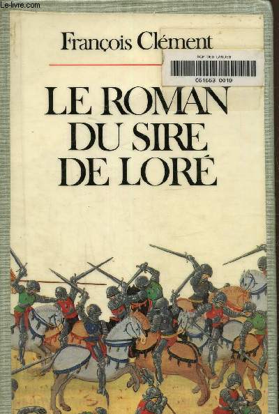 Le roman du Sire de Lor
