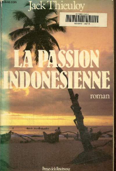 La passion indonesienne