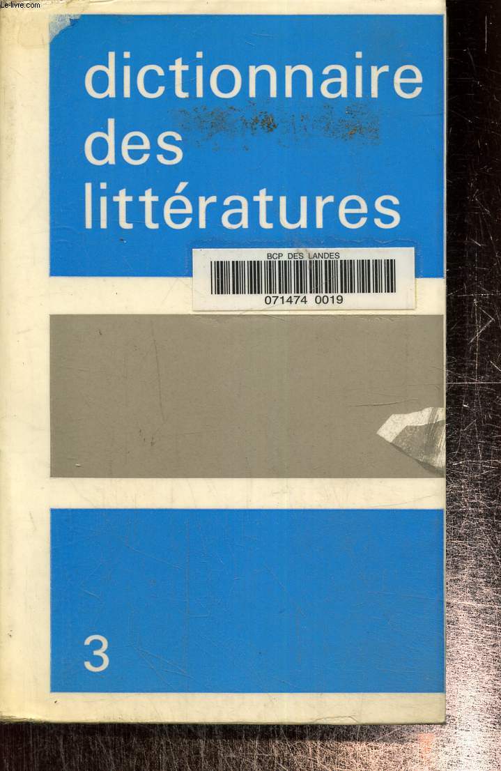 Dictionnaire des littratures- TOme 3 O-Z