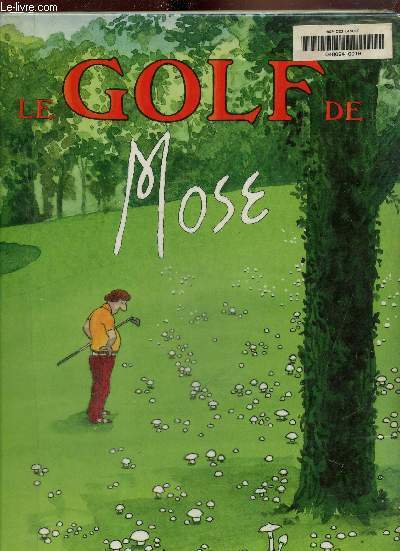 Le golf de Mose