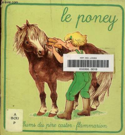 Le poney / albums du pere castor