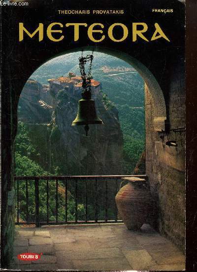 Meteora- Histoire du monasticisme aux mtores