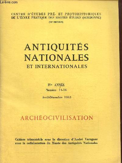 Archocivilisation , antiquits nationales et internationales N 14-16, avril dcembre 1963