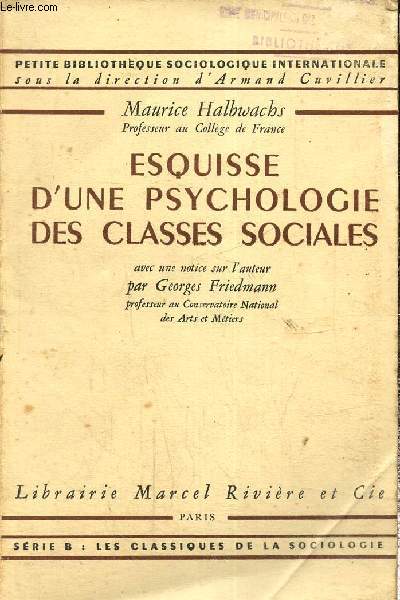 Esquisse d'une psychologie des classes sociales