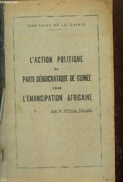 L'action politique du parti dmocratique de Guine pour l'mancipation africaine