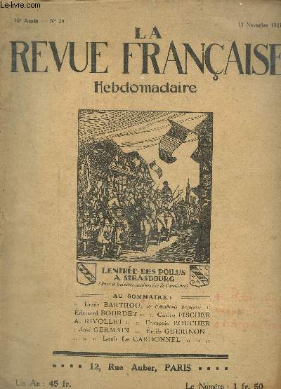 La revue franaise , 16eme anne n 29 : 13 novembre 1921 : l'entre des poilus  Strasbourg