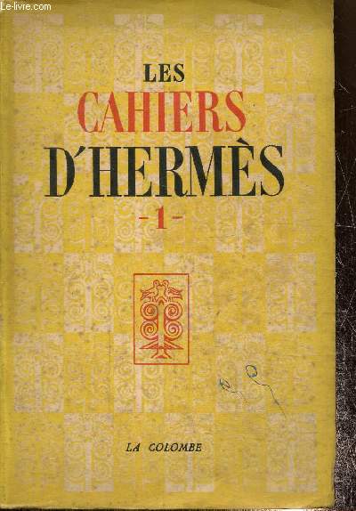 Les cahiers d'Herms n1 : Les lettres franaises et la tradition