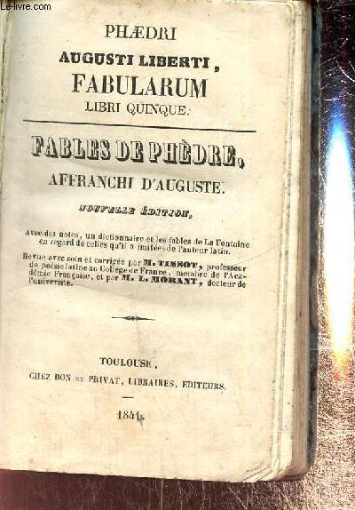 Phaedri augusti liberti libri quinque - Fables de Phdre affranchi d'Auguste