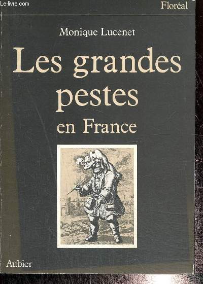 Les grandes pestes en France - Collection 