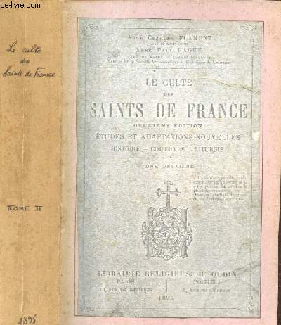 Le Culte des Saints de France, tome II