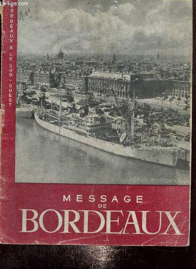 Bordeaux et le Sud-Ouest, n1 et 2 : Message de Bordeaux (Collection 