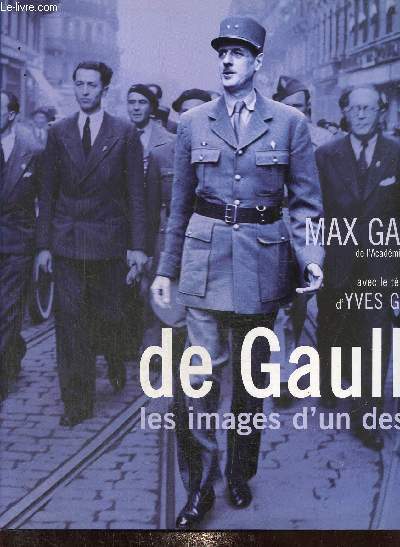 De Gaulle : les images d'un destin (Collection 