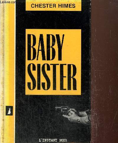 Baby Sister - Joue Gabriel, joue ! - Naturellement, le Ngre... (Collection 
