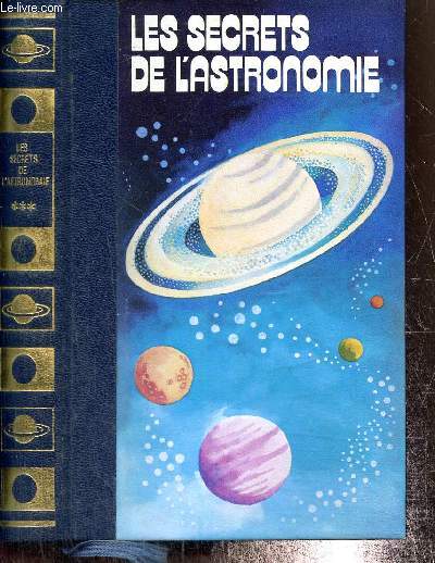 Les secrets de l'astronomie, tome III : La science des astres