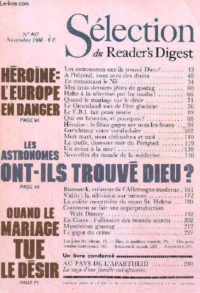 Slection du Reader's Digest, n405 (novembre 1980) : Hrone, l'Europe en danger / Les astronomes ont-ils trouv Dieu ? / Quand le mariage tue le dsir / Bismarck, crateur de l'Allemagne moderne /...