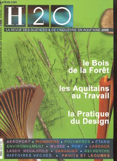 H2O, la revue des sciences & de l'industrie en Aquitaine, 2005 :
