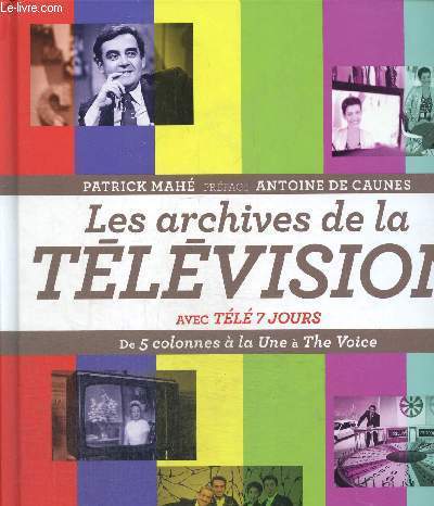 Les archives de la Tlvision avec Tl 7 jours - De 5 colonnes  la Une  The Voice