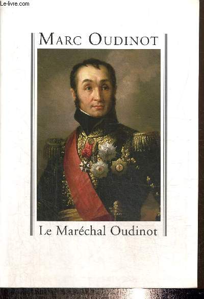 Le Marchal Oudinot