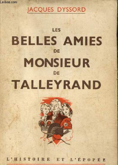 Les belles amies de Monsieur de Talleyrand (Collection 