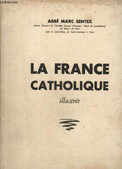 La France catholique illustre