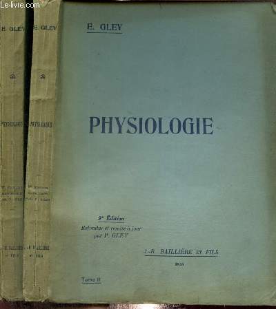 Physiologie, tomes I et II (2 volumes)