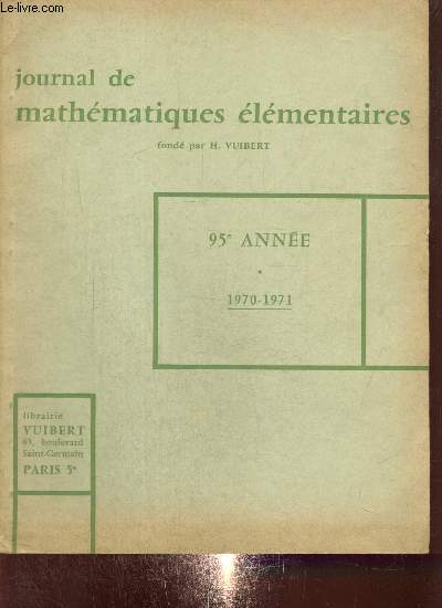 Journal de Mathmatiques Elmentaires - 95e anne (1970-1971)