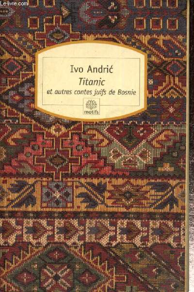 Titanic et autres contes juifs de Bosnie (Collection 
