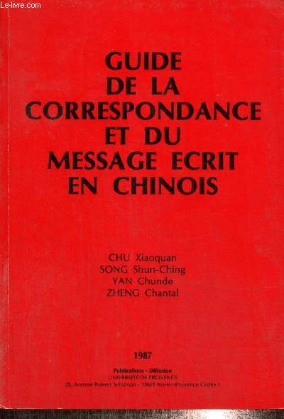 Guide de la correspondance et du message crit en chinois