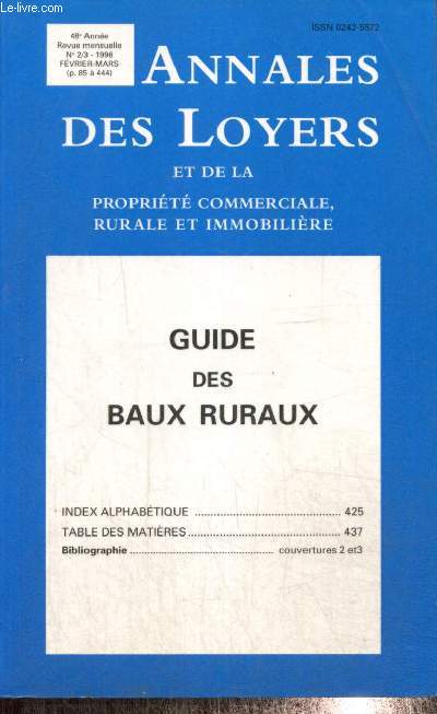 Annales des Loyers et de la propritt commerciale, rurale et immobilire, 48e anne, n2/3 (fvrier-mars 1996) : Guide des baux ruraux