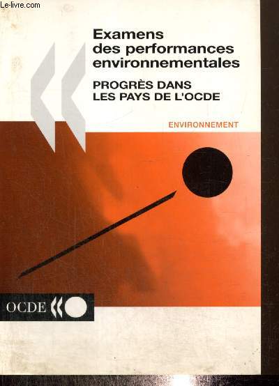 Examens des performances environnementales - Progrs dans les pays de l'OCDE (Collection 