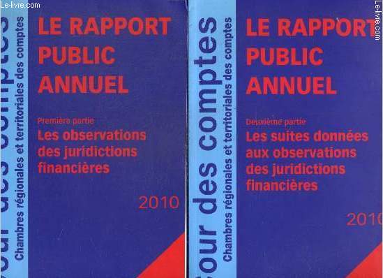 Le rapport public annuel, tomes I et II (2 volumes) : Les observations des juridictions financires / Les suites donnes aux observations des juridictions financires