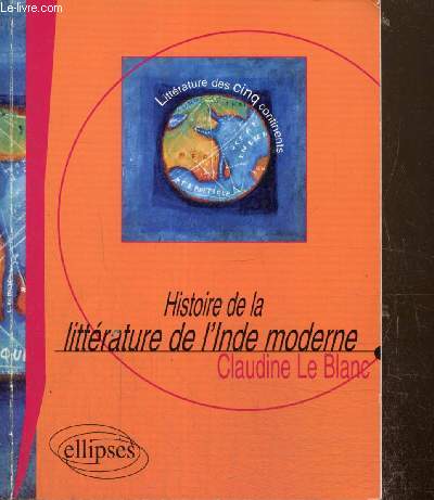 Histoire de la littrature de l'Inde moderne - Le roman, XIXe-XXe sicle (Collection 
