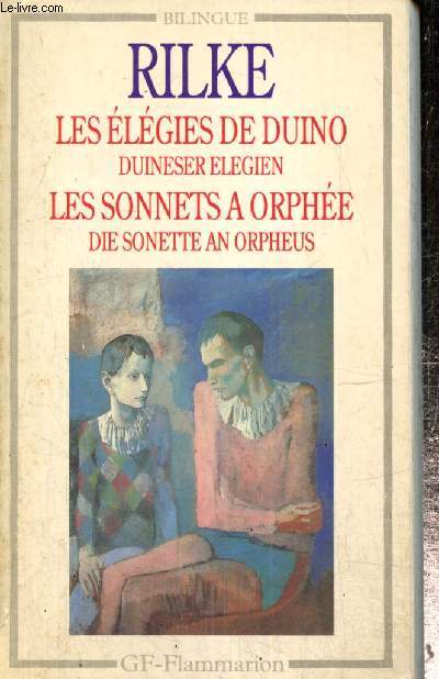 Les lgies de Duino / Duineser Elegien / Les sonnets  Orphe / Die Sonette an Orpheus (Collection 