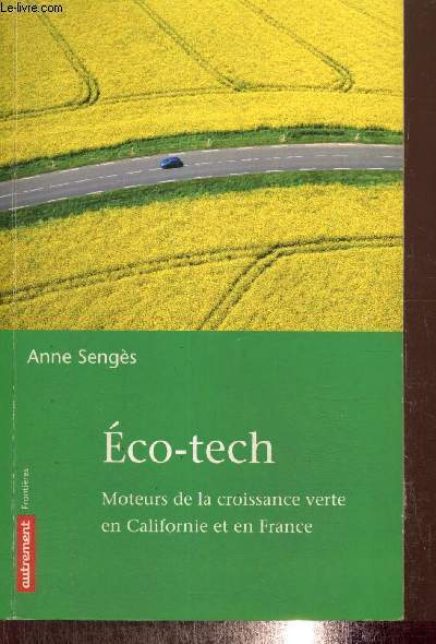 Eco-tech - Moteurs de la croissance verte en Californie et en France (Collection 