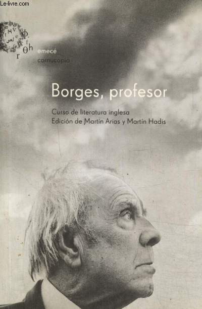 Borges, profesor - Curso de literatura inglesa en la Universidad de Buenos Aires