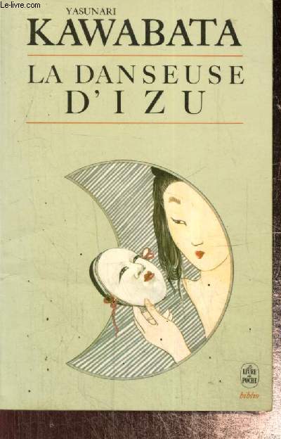 La danseuse d'Izu (Livre de Poche n3023)