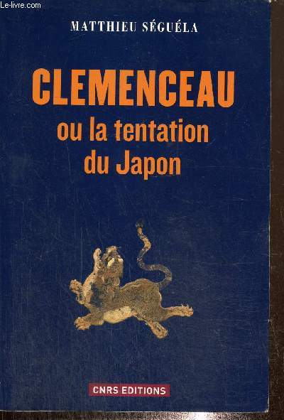 Clmenceau ou la tentation du Japon (Collection 