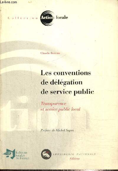 Les conventions de dlgation du service public - Transparence et service public local (Collection 