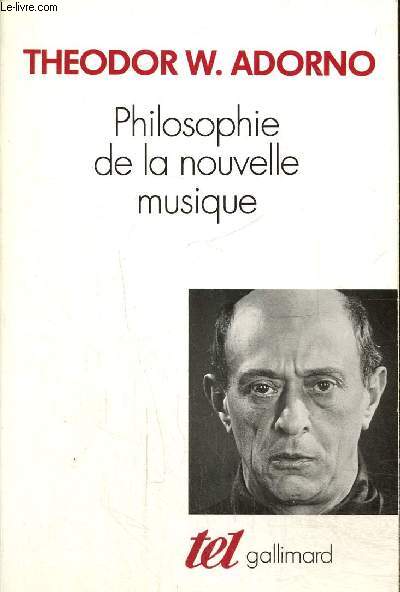 Philosophie de la nouvelle musique (Collection 