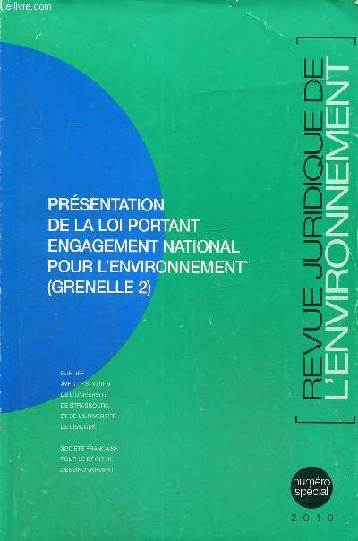 Revue de l'environnement, numro spcial : Prsentation de la loi portant engagement national pour l'environnement (Grenelle 2)