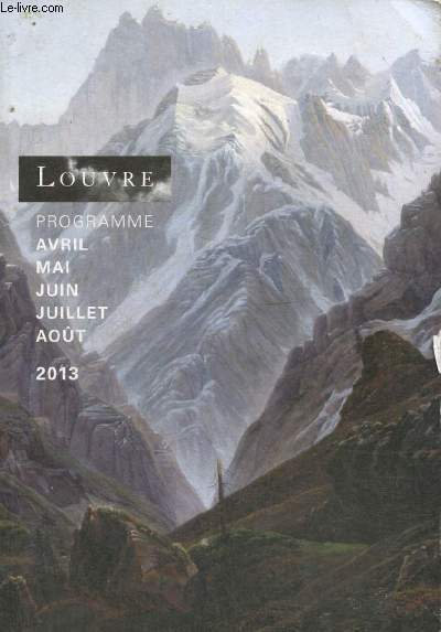 Louvre - Programme : avril, mai, juin, juillet, aot