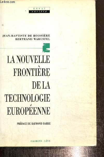 La nouvelle frontire de la technologie europenne (Collection 