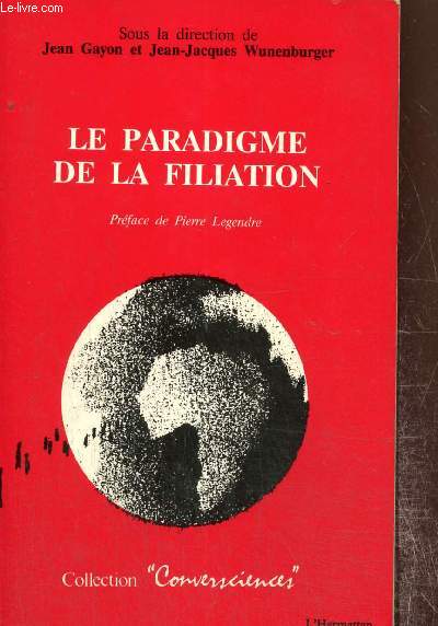 Le paradigme de la filiation (Collection 