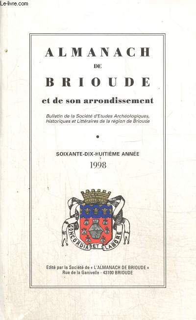 Almanach de Brioude et de son arrondissement - Bulletin de la Socit d'Etudes Archologiques, Historiques et Littraires de la rgion de Brioude - 78e anne